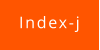 Index-j
